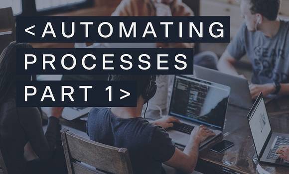 Process Automation: What to consider and how to prioritize?